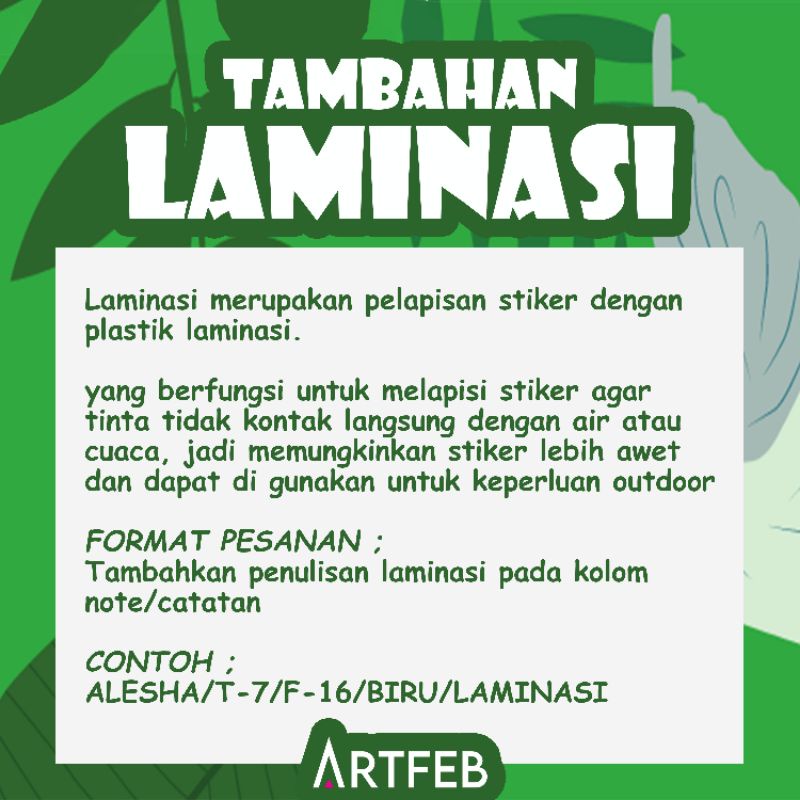 

Tambahan Laminasi Stiker Agar Lebih Awet by ARTFEB