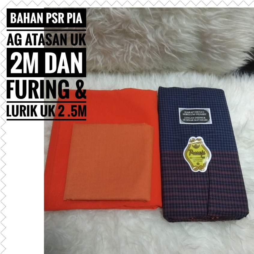 BAHAN SETELAN PSR PIA