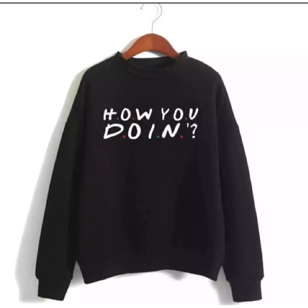 SWEATER WANITA HOW YOU DOIN FLEECE TEBAL TERBARU,