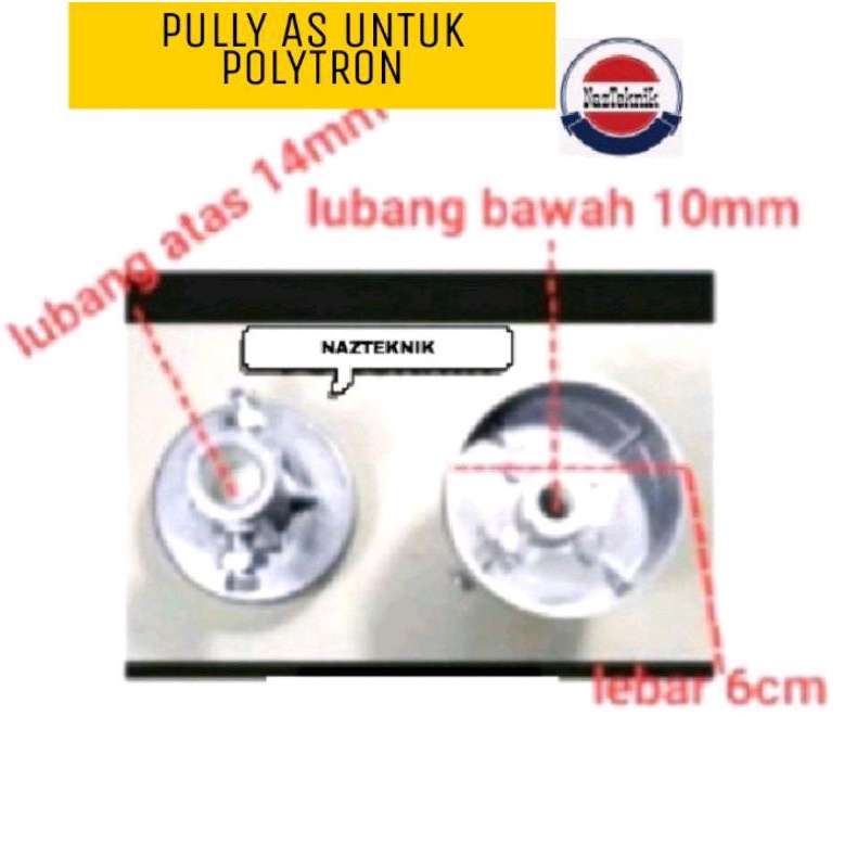 PULLY AS 14MM  DINAMO PENGERING MESIN CUCI 2 TABUNG POLYTRON