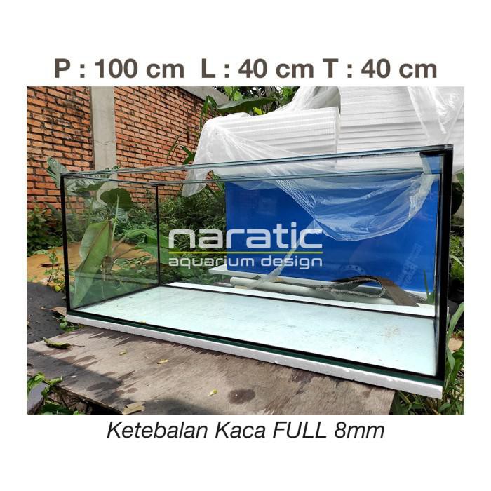 Aquarium Aquarium Kaca 100 X 40 X 40 Cm Full 8Mm Kekinian Terlaris