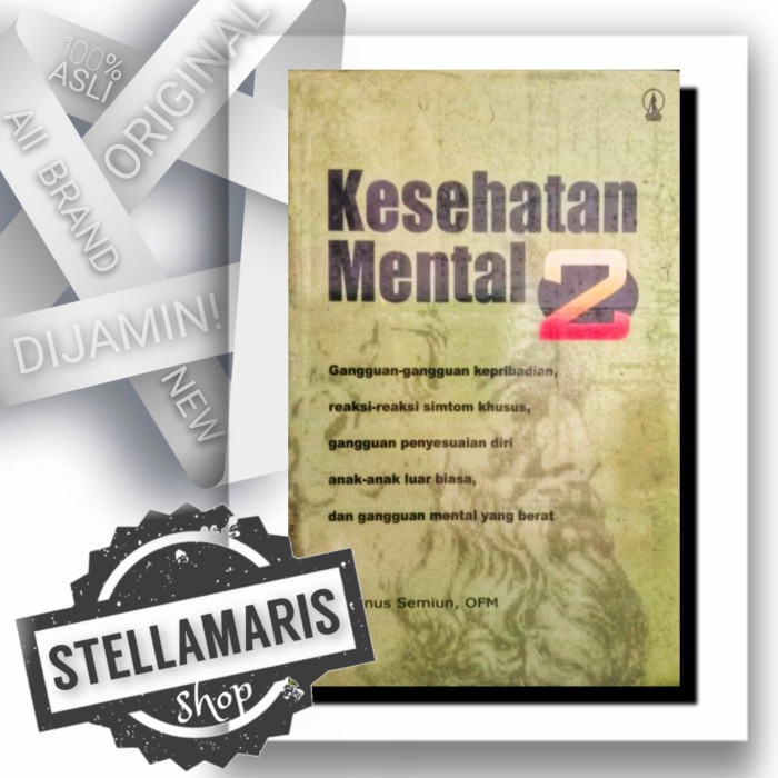 KESEHATAN MENTAL 2  - Yustinus Semiun Buku Diskon