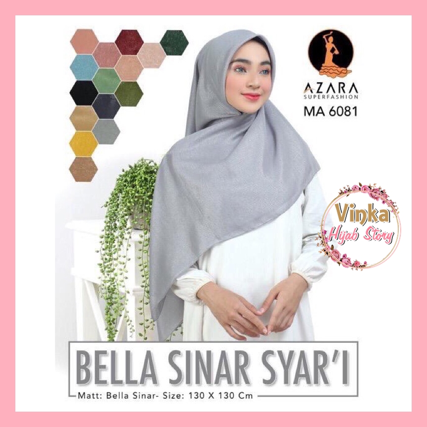 VINKA HIJAB [130X130CM] HIJAB SYARI GLOWING BELLA SINAR SYARI BY AZARA JUMBO