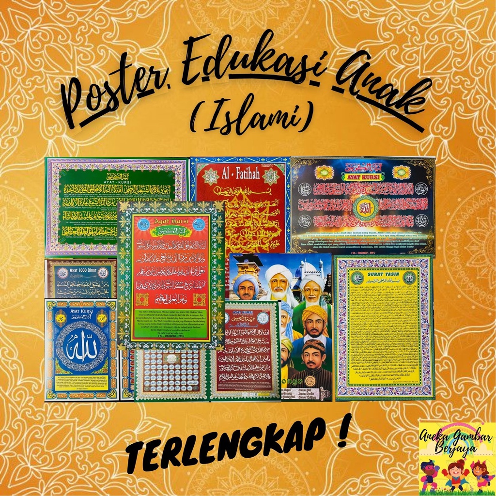 

POSTER EDUKASI ANAK ISLAMI (AYAT KURSI, HAFAL ALQURAN, BERDOA YUUK, MANASIK HAJI & UMROH, SHOLAWAT NARIYAH MARI BERDOA AL-FALTIHAH ASMAUL HUSNA SURAT YASIN AYAT SERIBU DINAR WALISONGO)
