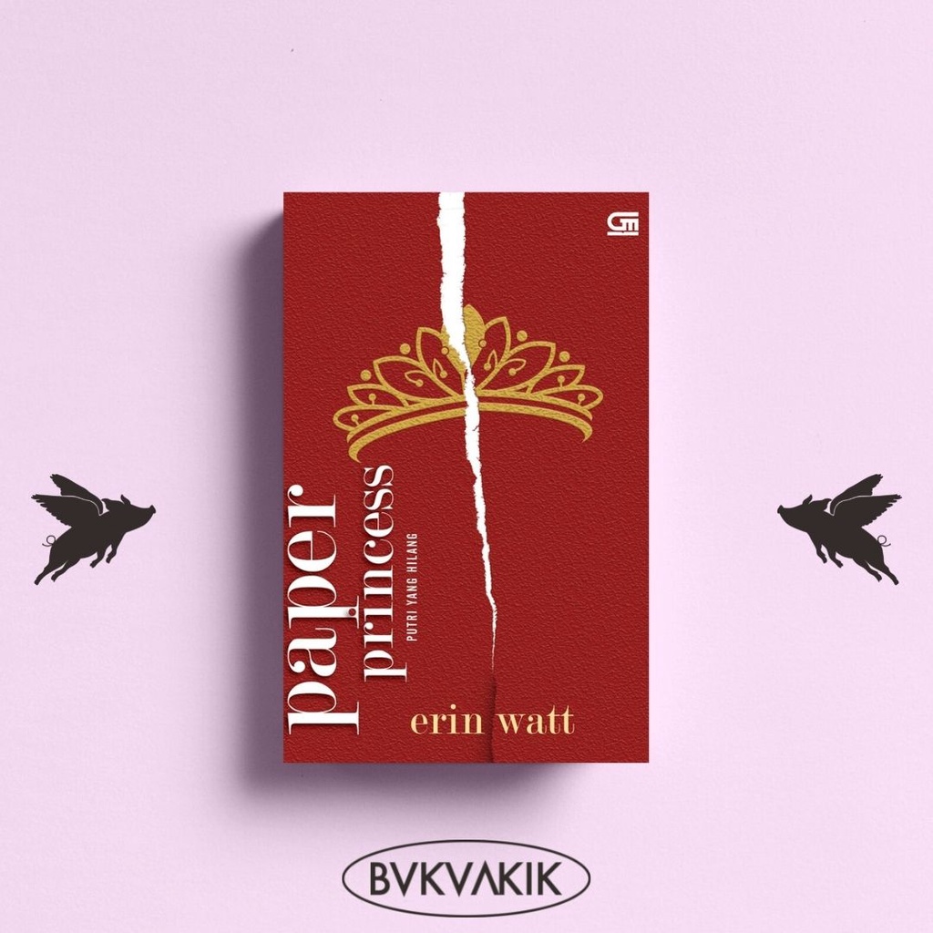 The Royals: Putri Yang Hilang (Paper Princess) - ERIN WATT