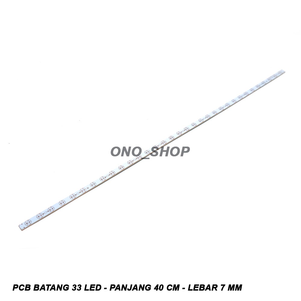 PCB Batang 33 Led - Panjang 40 cm - Lebar 7 mm