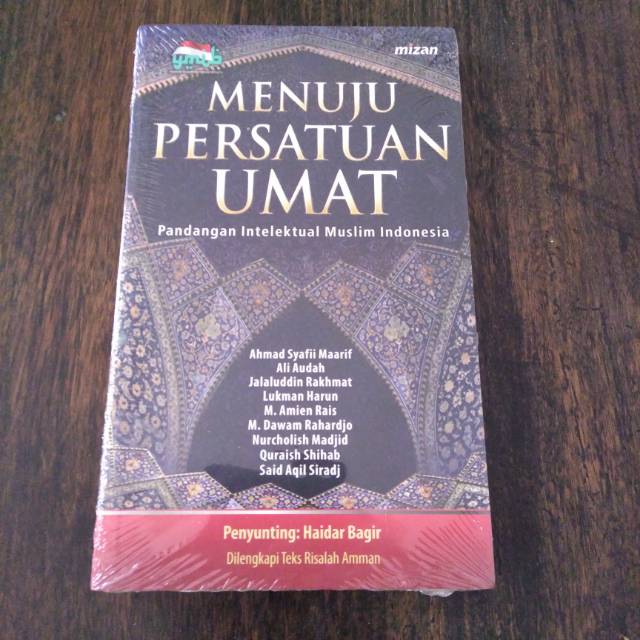 Menuju Persatuan Umat - Ahmad Syafii Maarif dkk