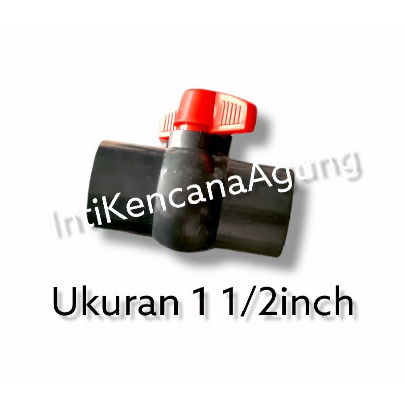 BALL VALVE 1 1/2 INCH STOP KRAN 1 1/2 INCH BALLVALVE KRAN AIR KERAN STOP KRAN 1 1/2"