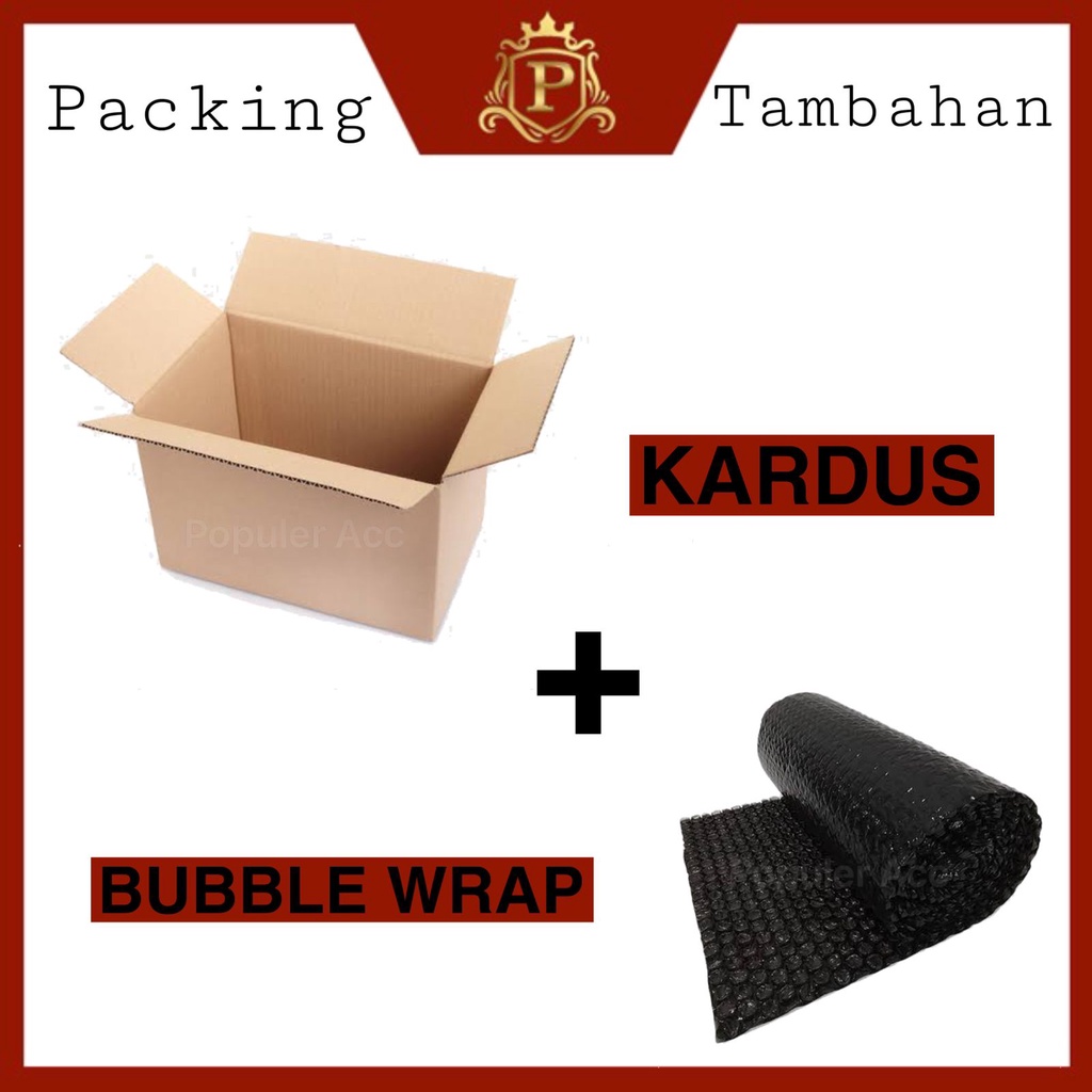 

Packing Tambahan / Extra Packing Kardus + Bubble Wrap Menghindari Barang Rusak / Pecah