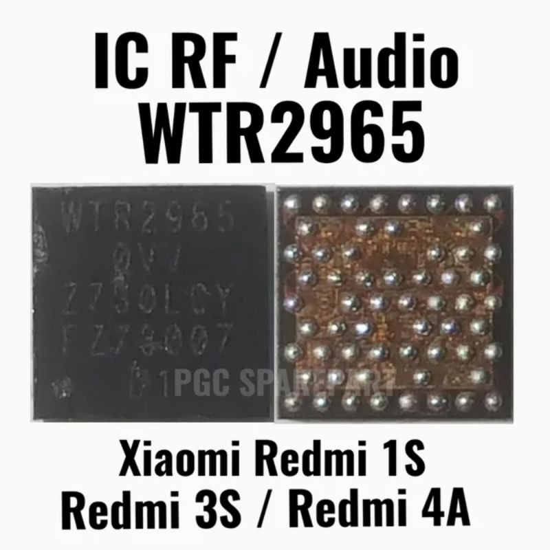 IC RF WTR2965 - IC Audio - Sinyal WTR-2965 / Xiaomi Redmi 1S / 3S  / 4A