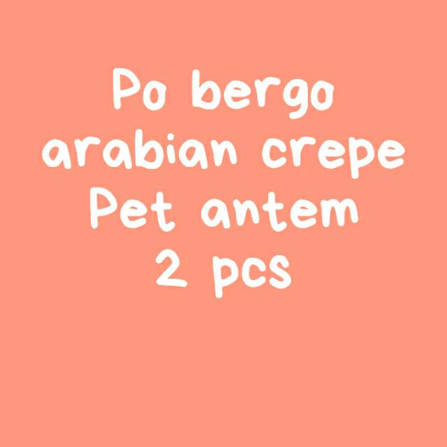 Po bergo arabian crepe
