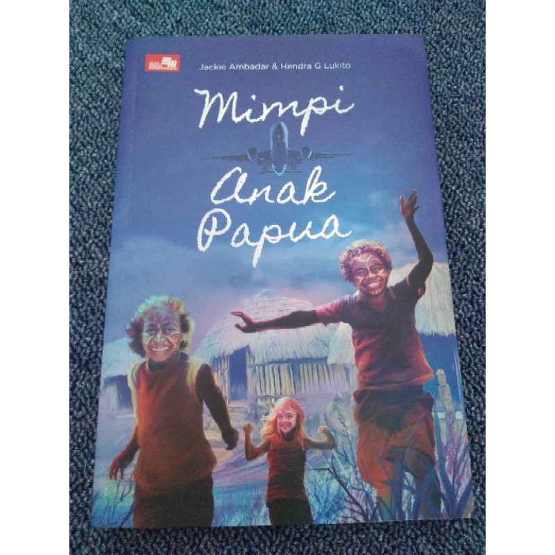 Mimpi Anak Papua - Preloved