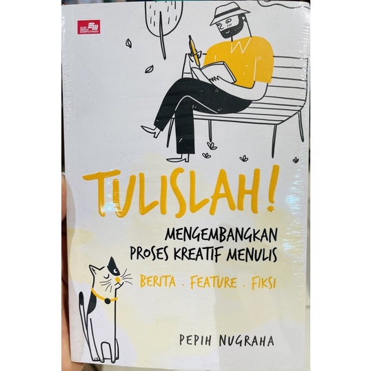 buku tulislah mengembangkan proses kreatif menulis
