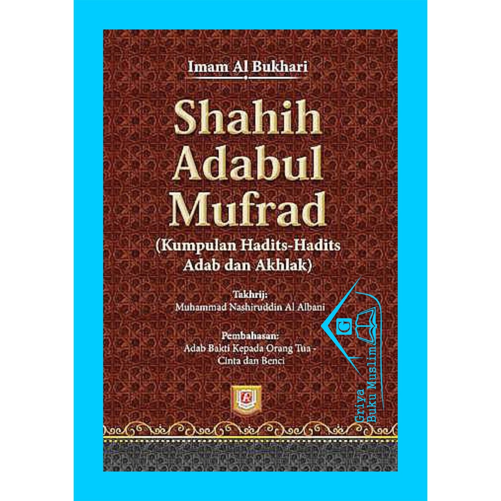 Buku Shahih Adabul Mufrad