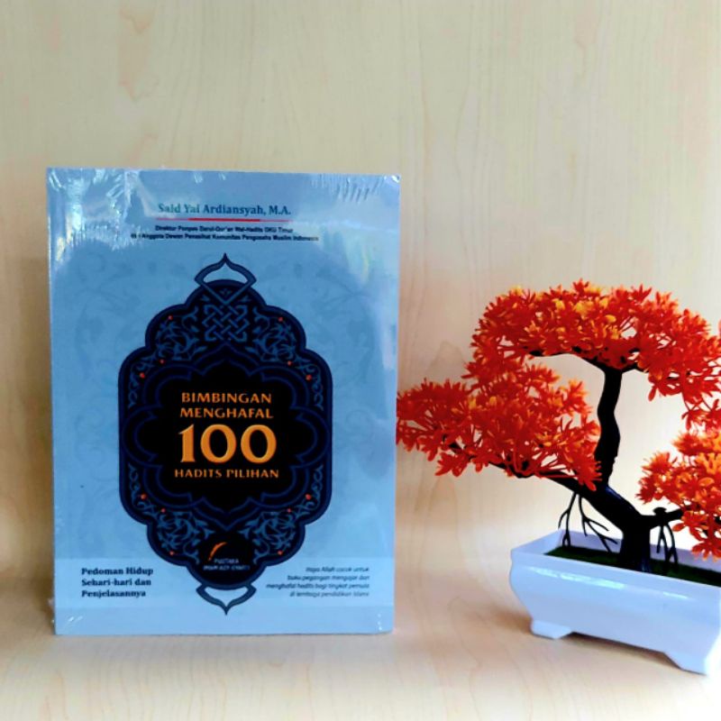 Bimbingan Menghafal 100 Hadits Pilihan