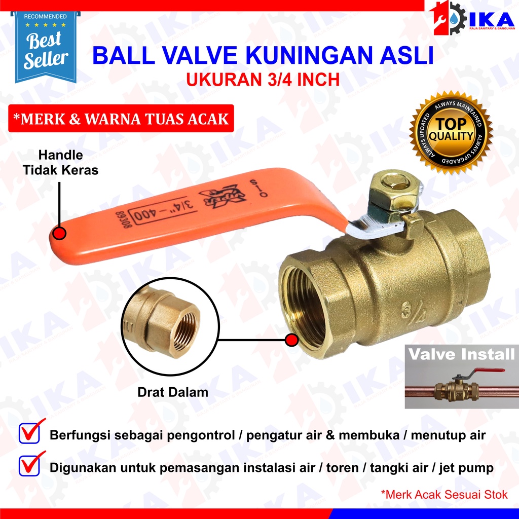 STOP KRAN BALL VALVE VARIAN 1/2&quot;/ 3/4&quot; / 1&quot; KUNINGAN BAGUS / BALLVALVE  BRASS KUNINGAN GAGANG KARET ON OFF PIPA AIR KUAT KUALITAS TEBAL