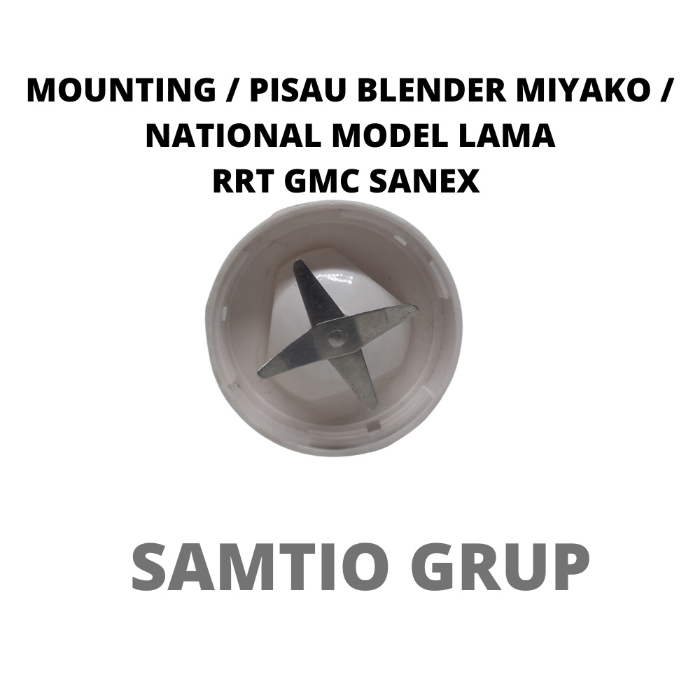 Pisau Blender Miyako model Lama Mounting Blender National Gear Gigi Karet