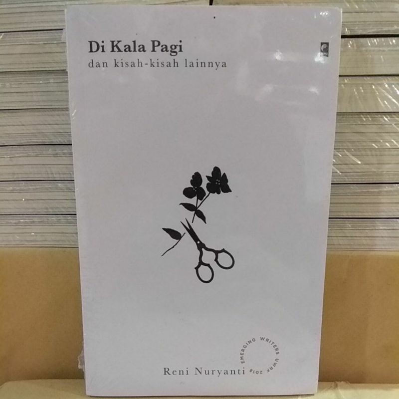 NOVEL Di Kala Pagi dan kisah - kisah lainnya ~ Reni Nuryanti