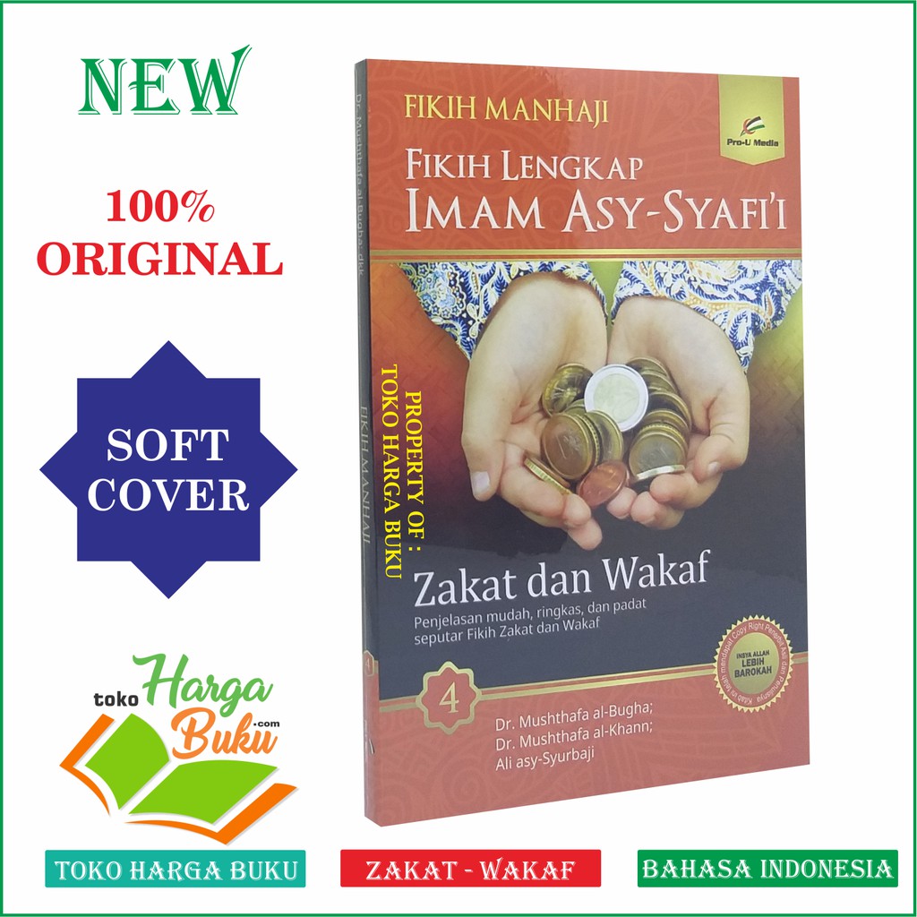 Fikih Manhaji Jilid 4 - Fiqih Lengkap Imam Asy-Syafii Bab Zakat dan Wakaf - Penerbit Pro-U Media