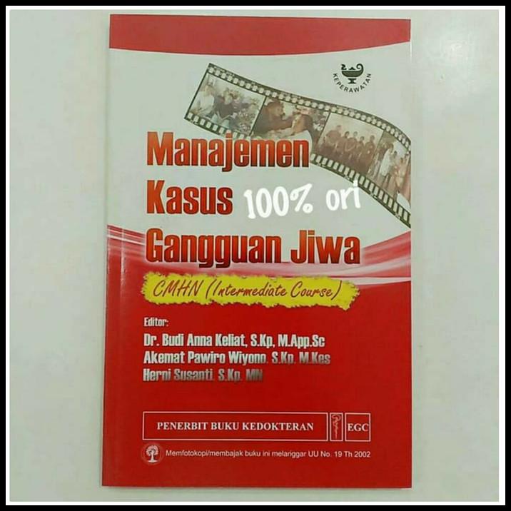 Manajemen Kasus Gangguan Jiwa Cmhn Intermediate Course - Budi Anna