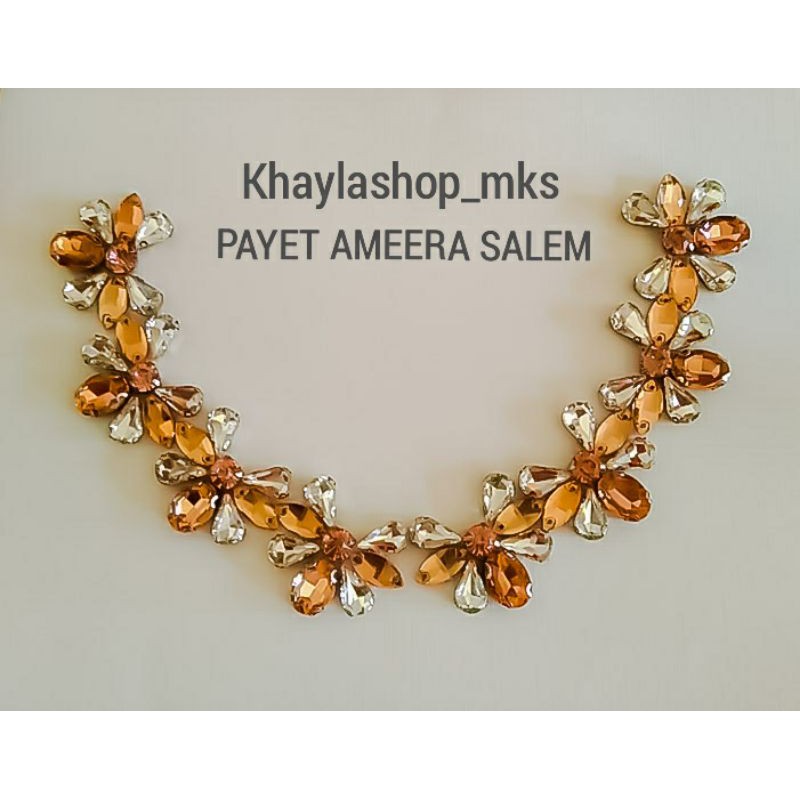 PAYET RANGKAI / PAYET LEHER / PAYET KEBAYA / PAYET AMEERA SALEM