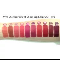 Lipstik Perfect Shine Viva Queen No 201 - 210
