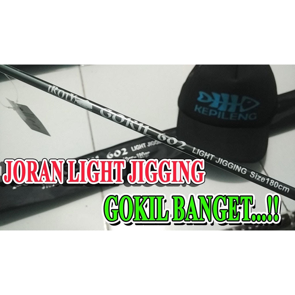 Rod LIGHT JIGGING IROLY GOKIL 602 / 180cm (Line Test PE.3-4)