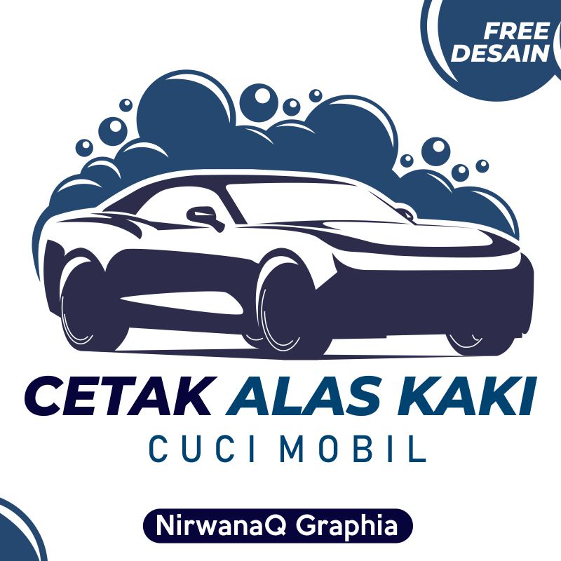 CETAK ALAS KAKI UNTUK CUCI MOBIL CUSTOM DESAIN SEMAUMU