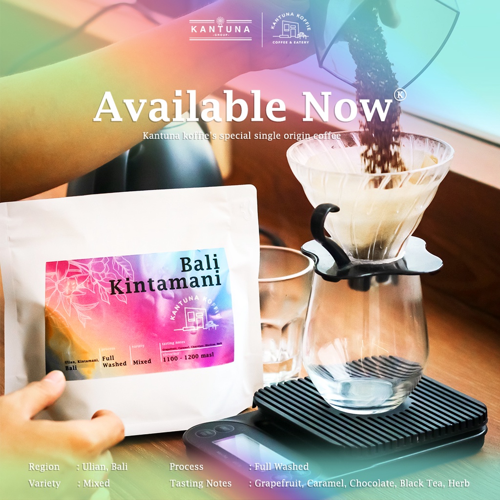 

Kantuna Single Origin Coffee : Bali Kintamani