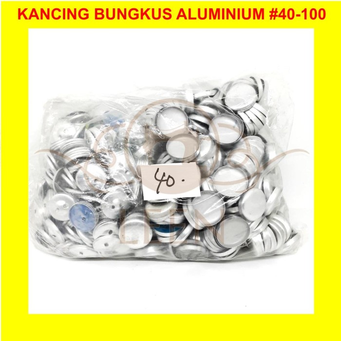 Kancing Bungkus Bahan Aluminium GRADE AAA No 40 - 100 Kaleng Kain LEEN