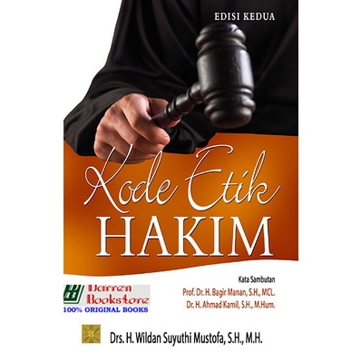 Kode Etik Hakim - Drs. H. Wildan Suyuthi Mustofa, S.H. M.H. - ORIGINAL