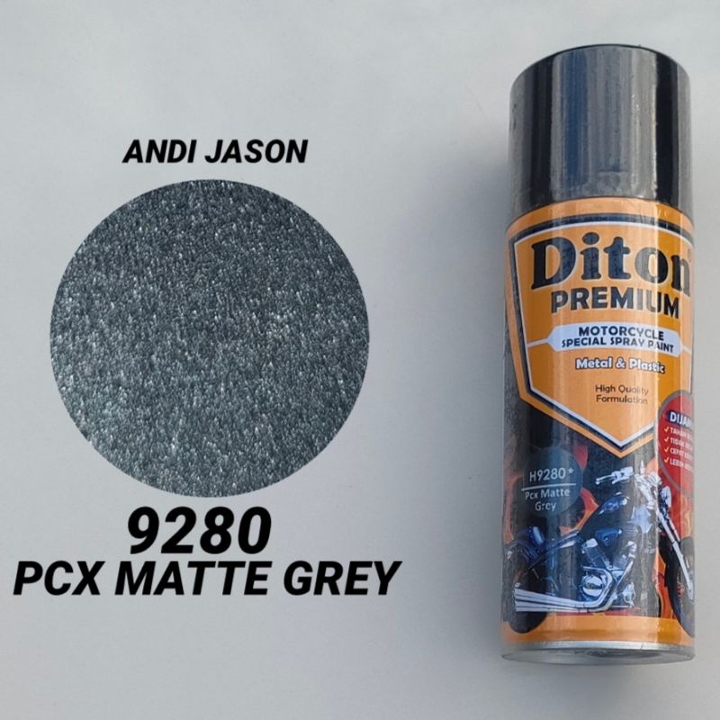 DITON PREMIUM CAT SEMPROT TAHAN BENSIN 400CC NO 9280 PCX MATTE GREY