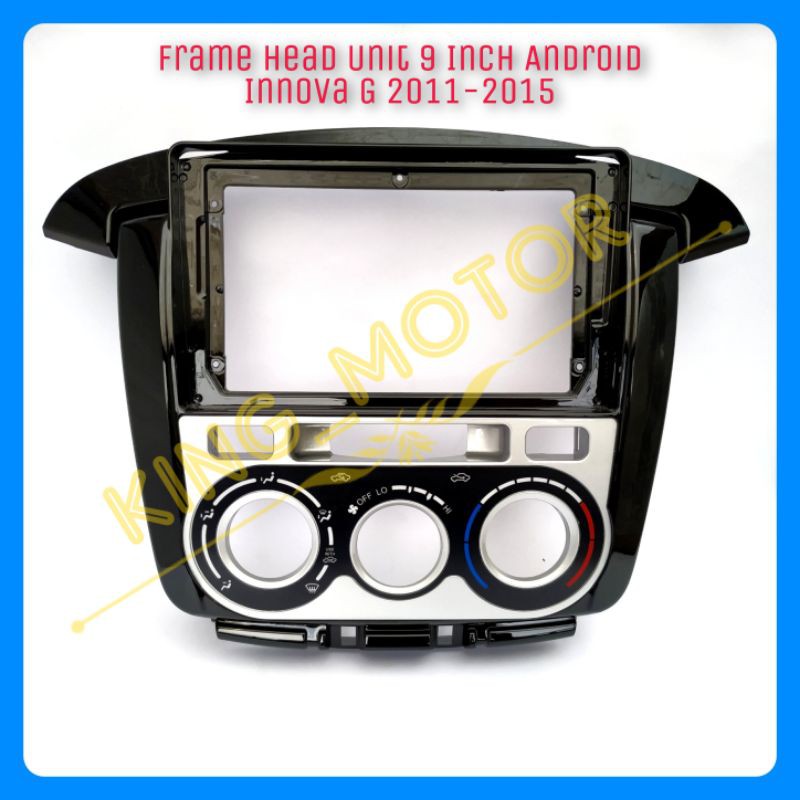 Frame HU Head Unit 9 Inch Android Innova G 2011-2015