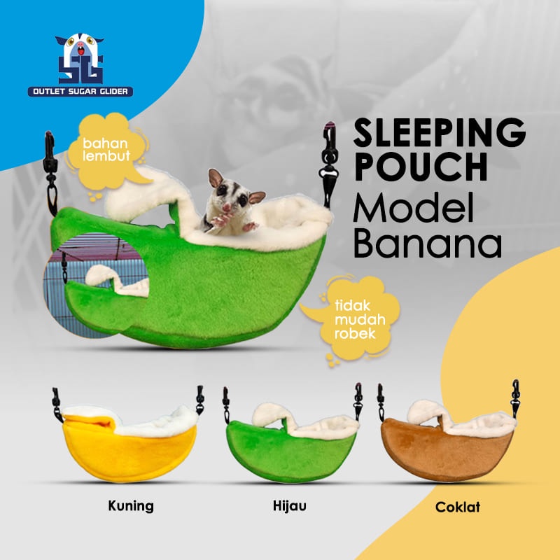 SLEEPING POUCH MODEL BANANA TEMPAT TIDUR SUGAR GLIDER, TUPAI TERBANG