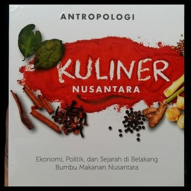 Jual Buku Antropologi Kuliner Nusantara Ekonomi Politik Dan Sejarah Ori Shopee Indonesia