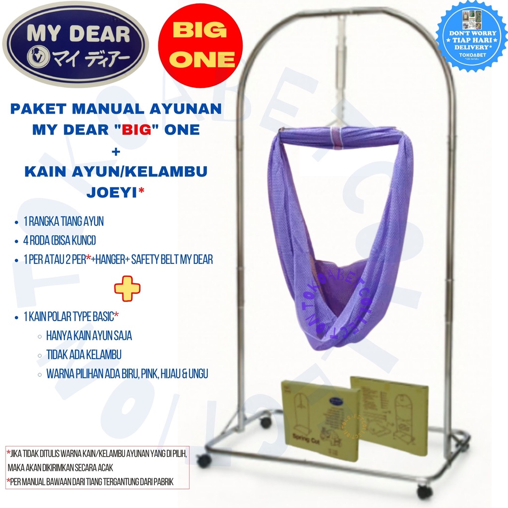 PAKET MANUAL AYUNAN BAYI Tiang Ayun MY DEAR BIG ONE Lengkap dengan Kain Kelambu JOEYI Warna sebagai Perlengkapan Tidur Bayi sesuai Kebutuhan Bayi TOKOABET