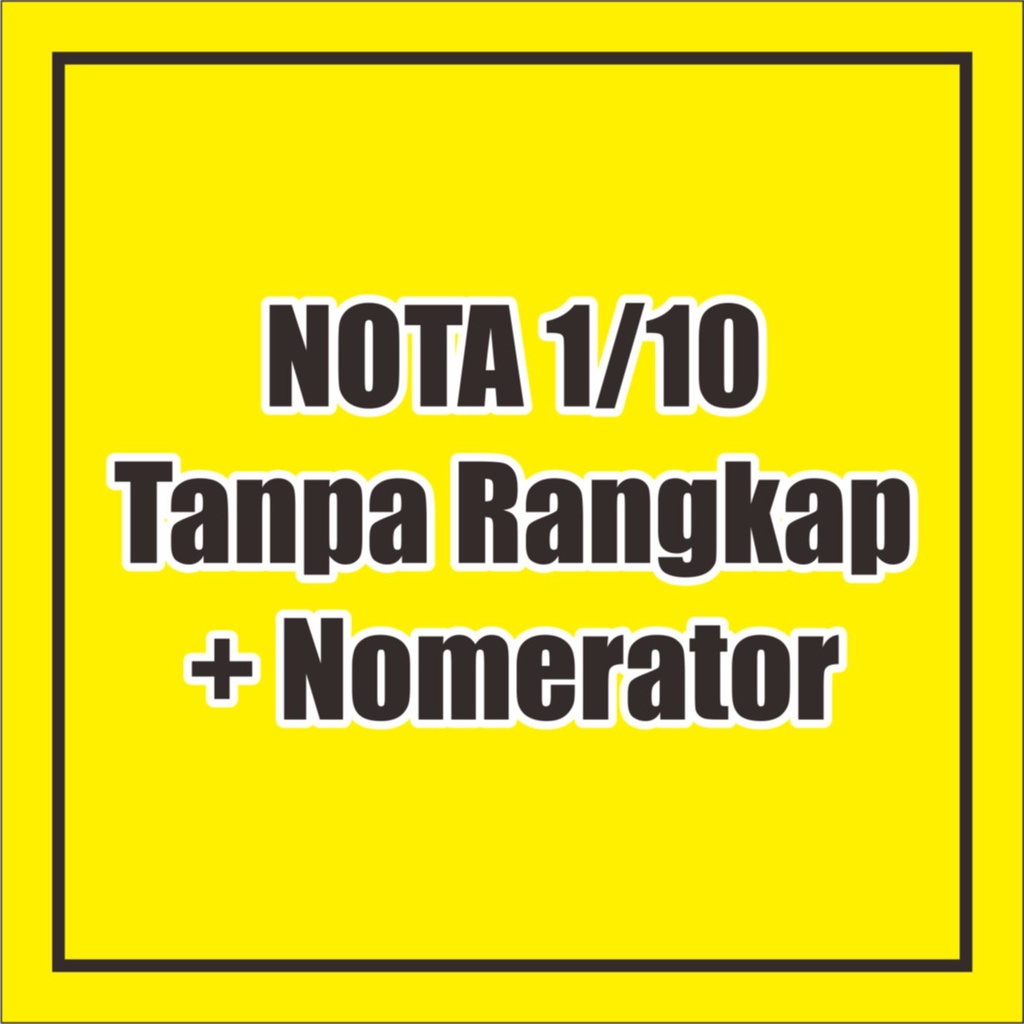 

NOTA CUSTOM 1/10 TANPA RANGKAP