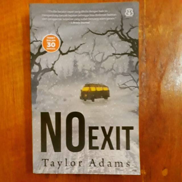 NO EXIT - TAYLOR ADAMS