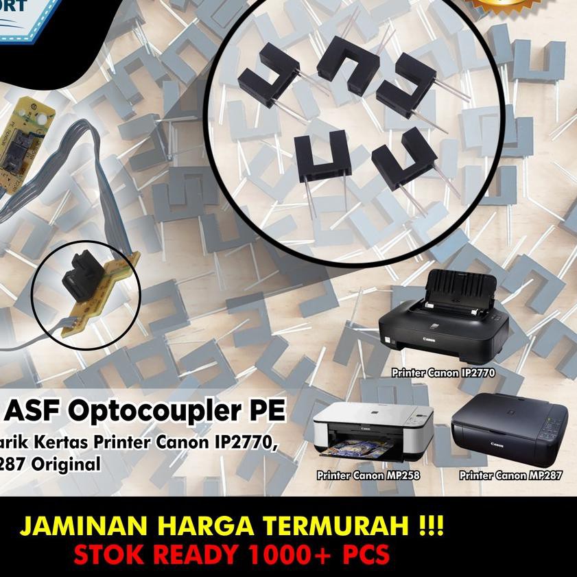Kini Opto Coupler Optocoupler PE Sensor ASF Kertas Printer Canon IP2770 MP258 MP287 Original_ada