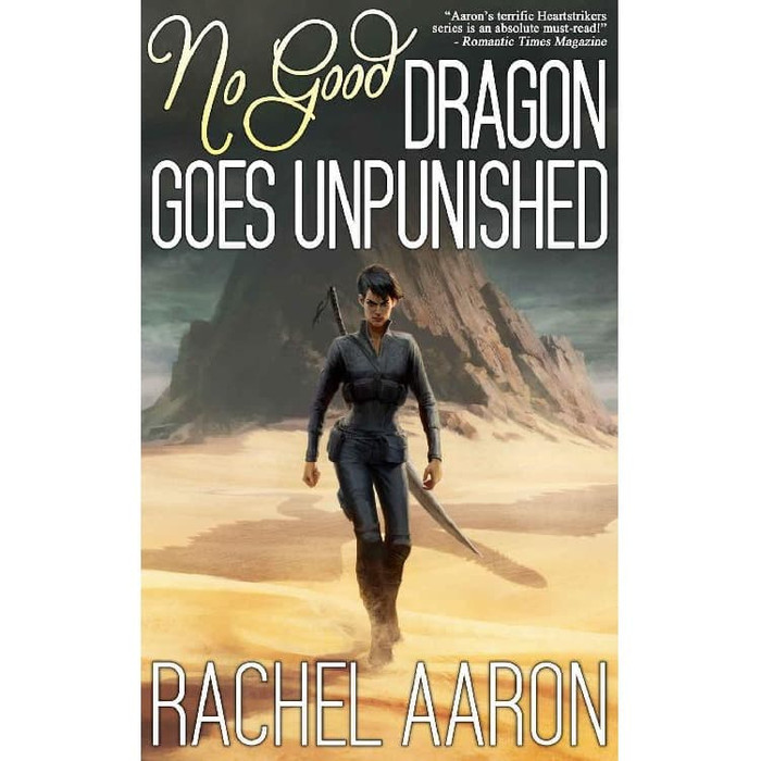 Novel Buku - No Good Dragon Goes Unpunished by Aaron Rachel