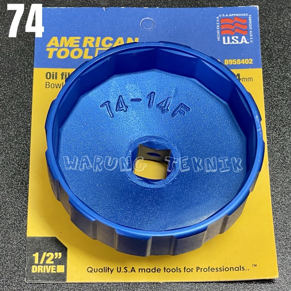 American Tool 74 mm oil filter wrench bowl type kunci filter oli mangkok