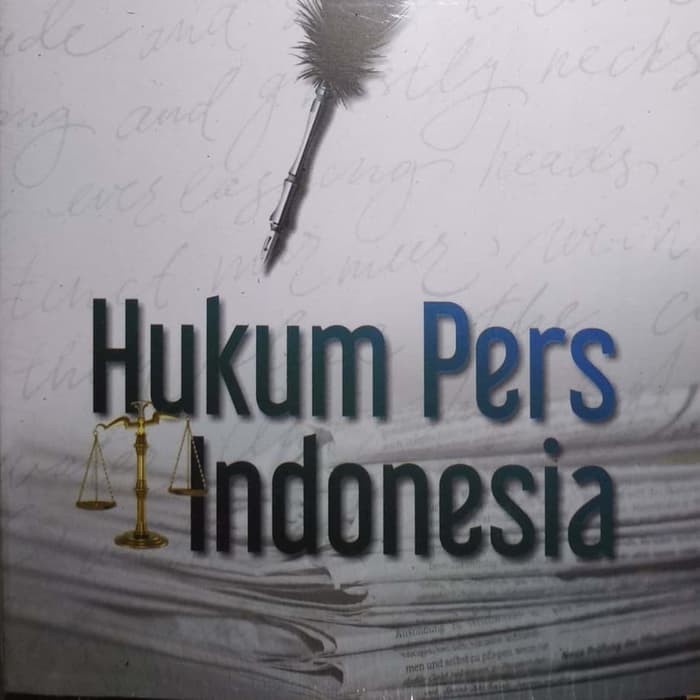 HUKUM PERS INDONESIA ABDUL FATAH, S.H., M.H. SETARA PRESS ORI