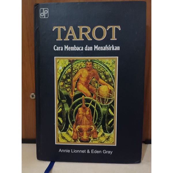 TAROT (CARA MEMBACA DAN MENAFSIRKAN) - ANNIE LIONNET & EDEN GRAY