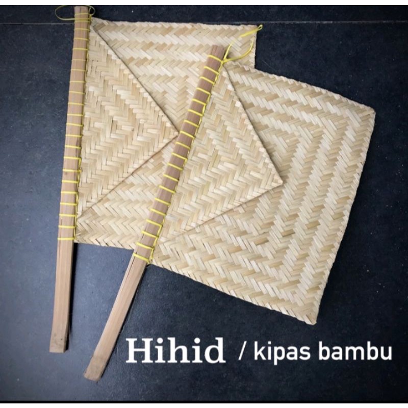 Hihid ( Kipas Bambu )