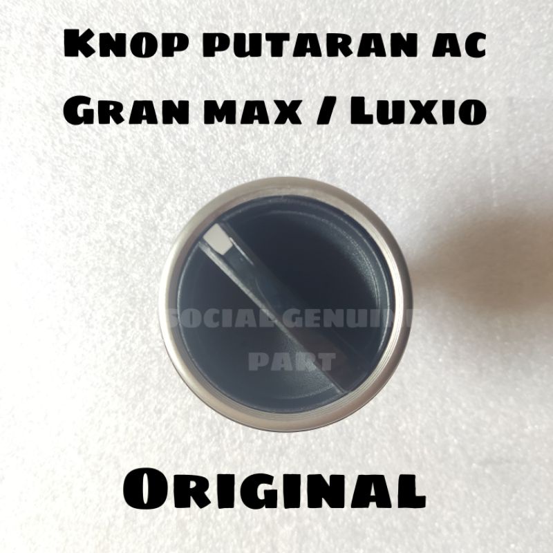 Knop knob putaran ac Daihatsu gran max Grandmax Luxio original