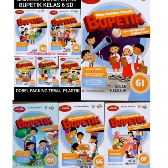 {VEB.26Ma22w} BUKU BUPETIK 6A 6B 6C 6D 6E 6F 6G 6H dan 6I BUPETIK KELAS 6 SEMESTER 1 K13N REVISI ERL