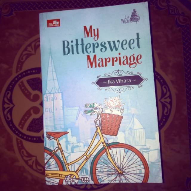 My Bittersweet Marriage