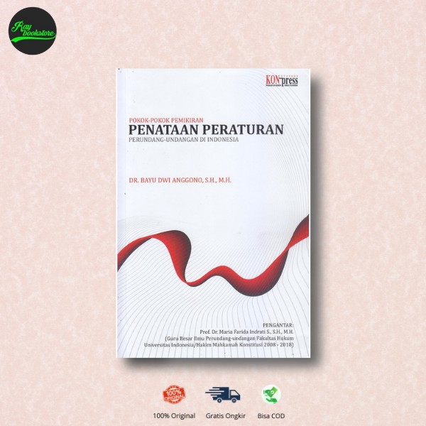 BK - POKOK-POKOK PEMIKIRAN PENATAAN PERATURAN PERUNDANG-UNDANGAN DI INDONESIA