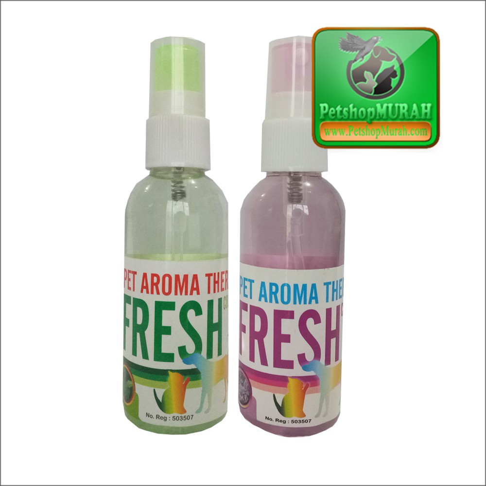 Parfume Kucing / Anjing - Fresh Aroma Therapy Spray All Varian