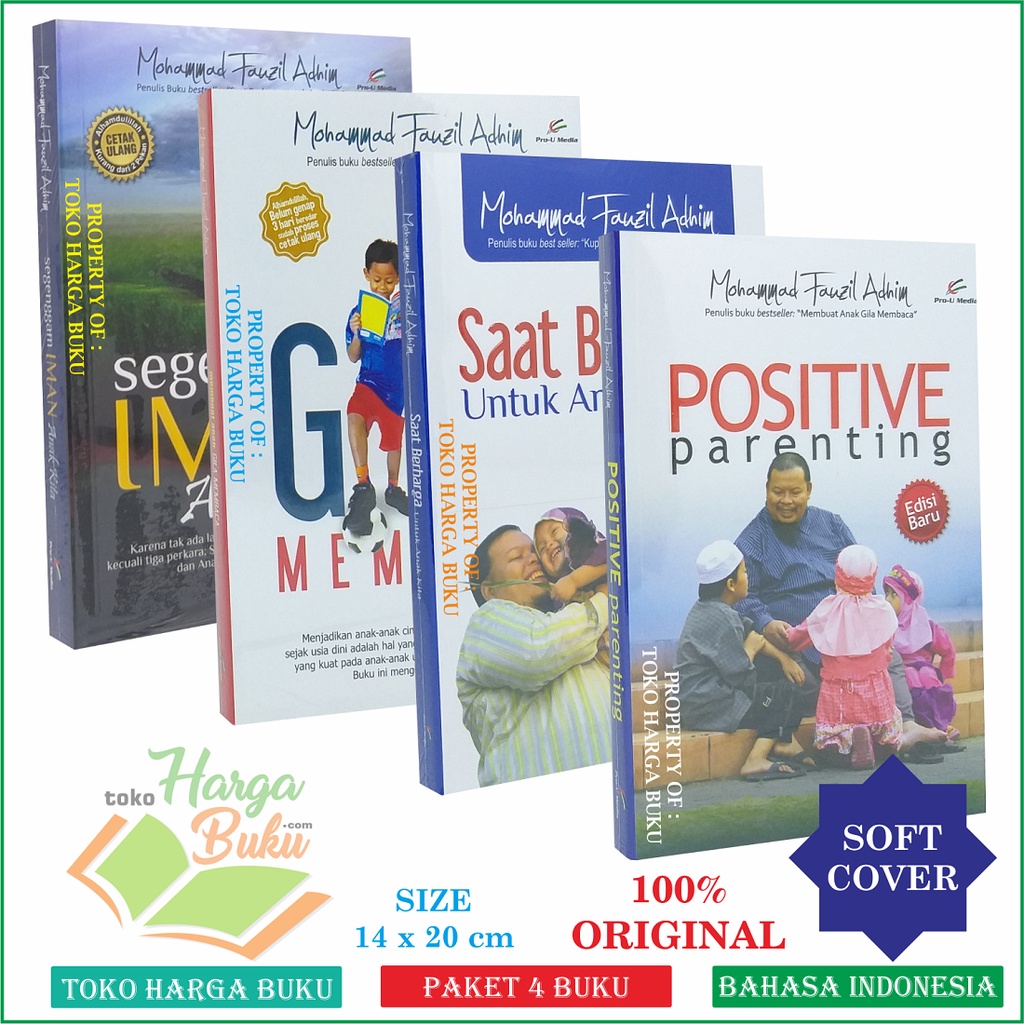 Foto Paket 4 Buku Segenggam Iman Anak Kita Saat Berharga Untuk Anak Kita Positive Parenting Membuat Anak Gila Membaca Penerbit Pro-U Media